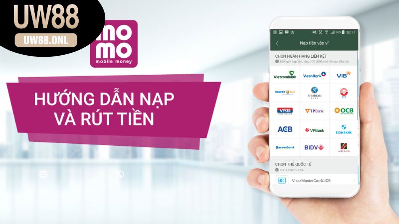Giới thiệu về cách nạp tiền UW88 bằng Momo
